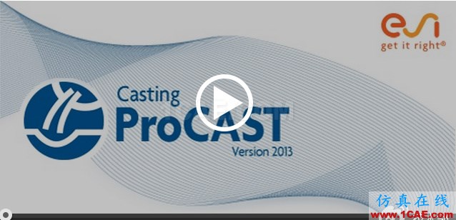 鑄造模擬分析ProCAST軟件入門認識介紹 鑄造模擬分析ProCAST軟件入門認識介紹